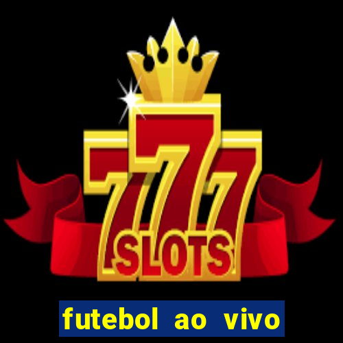 futebol ao vivo mundo fut